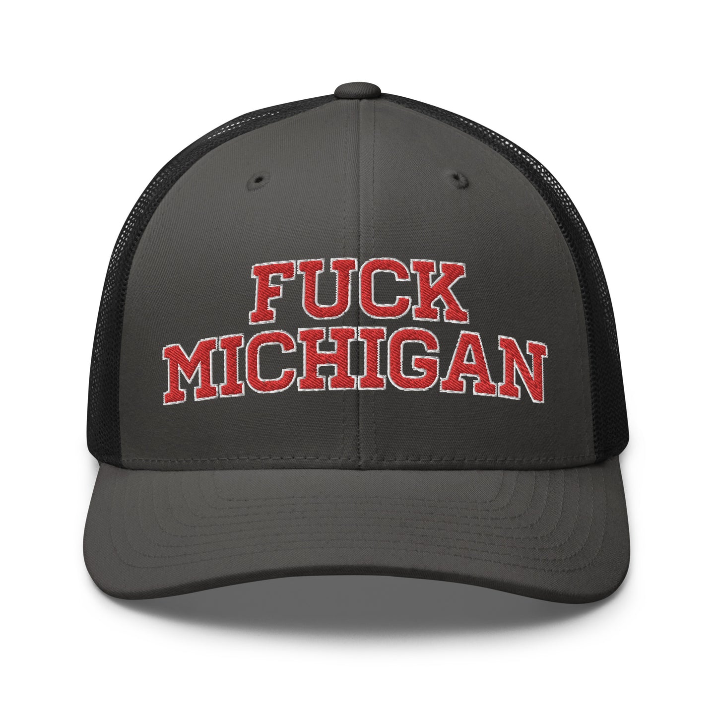 FUCK MICHIGAN Trucker Cap